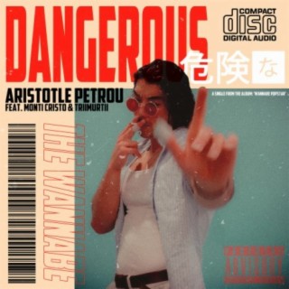 Dangerous ft. Triimurtii & Monti Cristo lyrics | Boomplay Music