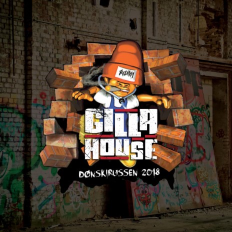 Gilla House - Dønskirussen 2018 (feat. Hök) | Boomplay Music