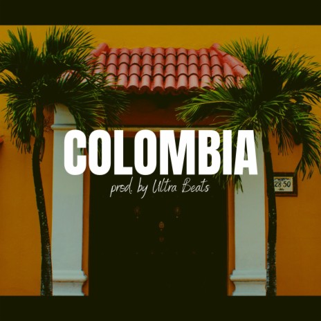 Colombia (Instrumental) | Boomplay Music