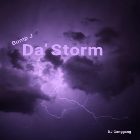 Da' Storm ft. Bump J | Boomplay Music