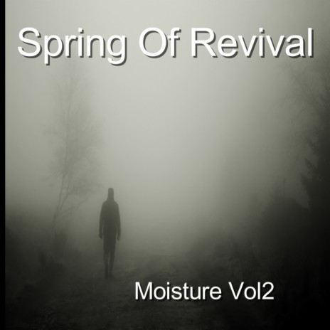 Spring Of Revival | Boomplay Music