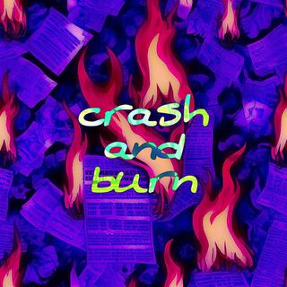 Crash And Burn