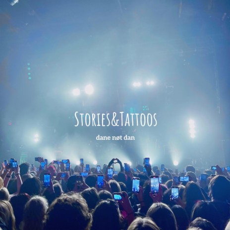 Stories&Tattoos | Boomplay Music