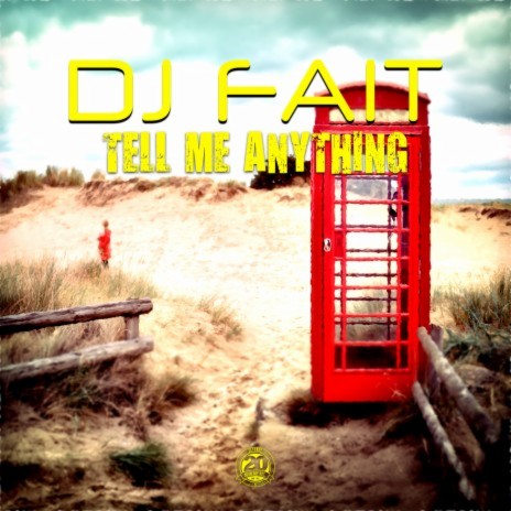 Tell Me Anything (Satellite Robots Remix) | Boomplay Music