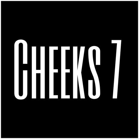 Cheeks 7