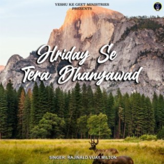 Hriday Se Tera Dhanyawad (feat. Rajinald Vijay Milton)