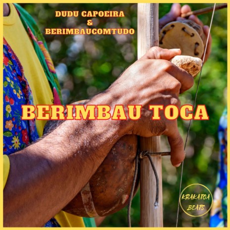 Toca ft. Berimbaucomtudo | Boomplay Music