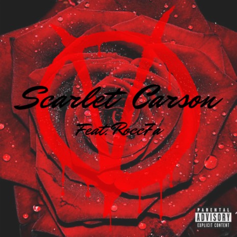 Scarlet Carson ft. Rocc7a | Boomplay Music