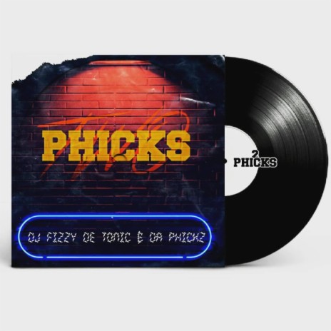 Two Phicks | Boomplay Music