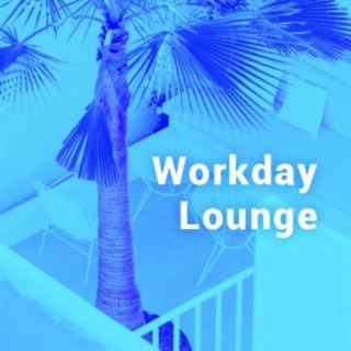 Workday Lounge