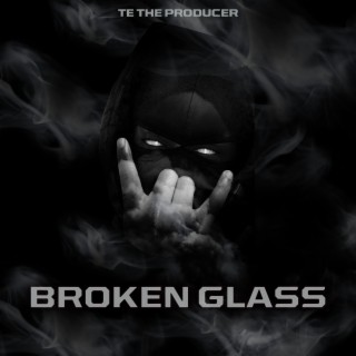 BROKEN GLASS