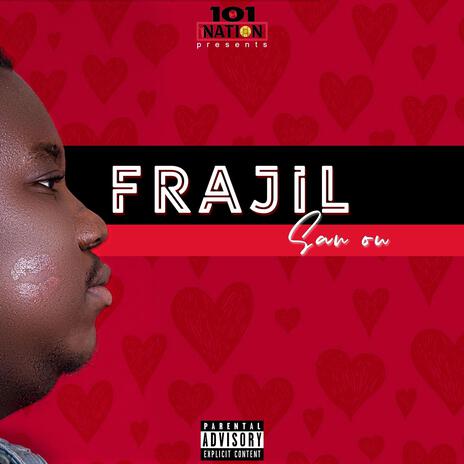 Frajil (san ou) | Boomplay Music