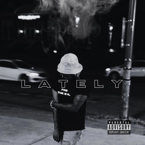 Lately | Boomplay Music