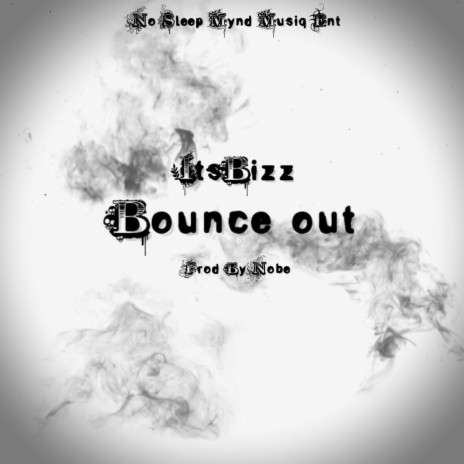 Bounce Out | Boomplay Music