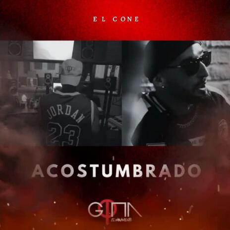 ACOSTUMBRADO | Boomplay Music