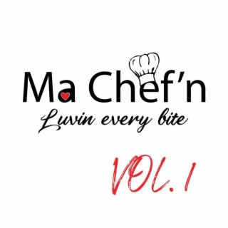 Ma Chef'n, Vol. 1