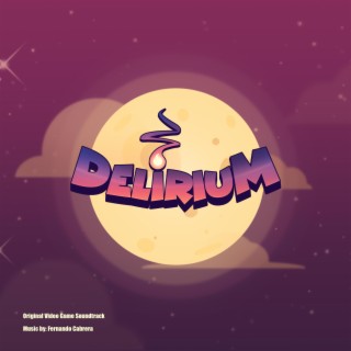 Delirium (Original Video Game Soundtrack)