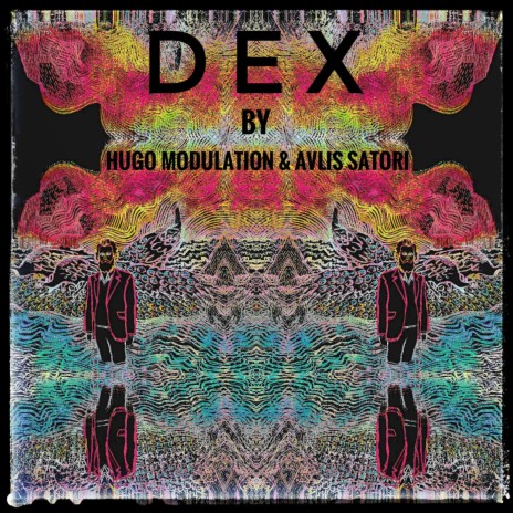 Dex (Lyrics) | Boomplay Music