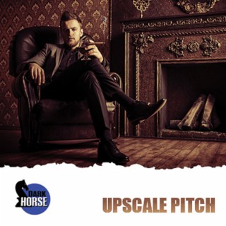 Upscale Pitch