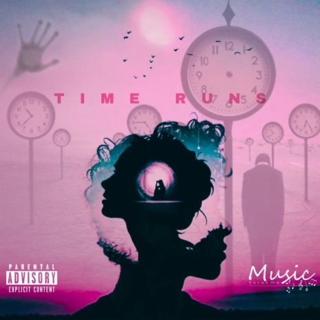Time Runs | Boomplay Music