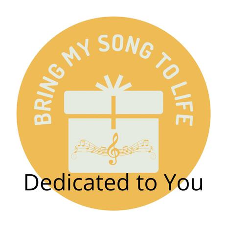 Dedicated to You | Boomplay Music