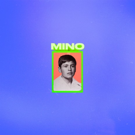 MINO | Boomplay Music