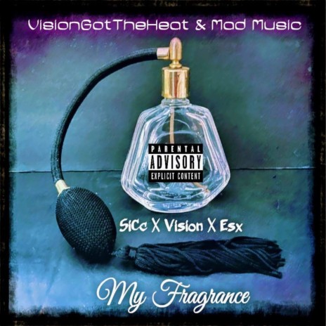My Fragrance | Boomplay Music