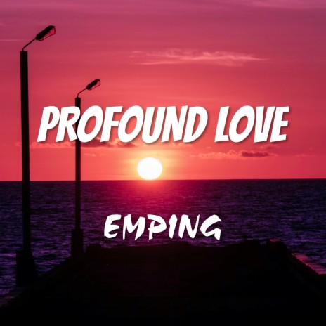 Profound Love | Boomplay Music