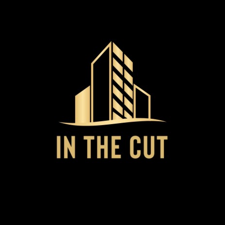 In the Cut | Boomplay Music