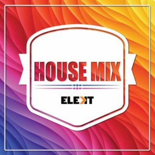 House Mix