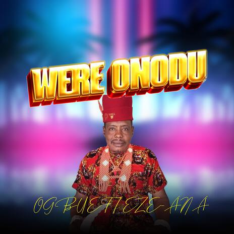 Were Onodu | Boomplay Music