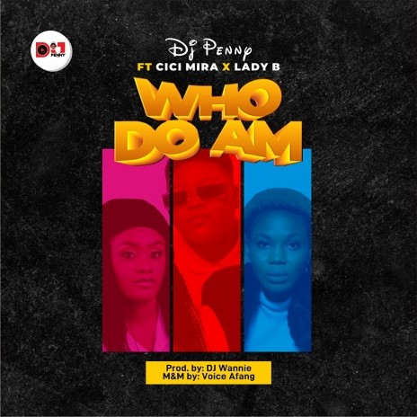 Who Do Am | Boomplay Music