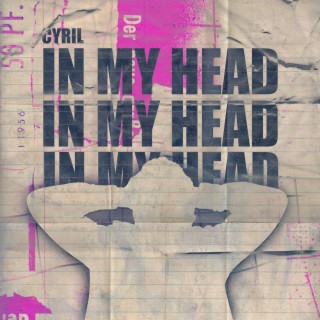 In My Head lyrics | Boomplay Music