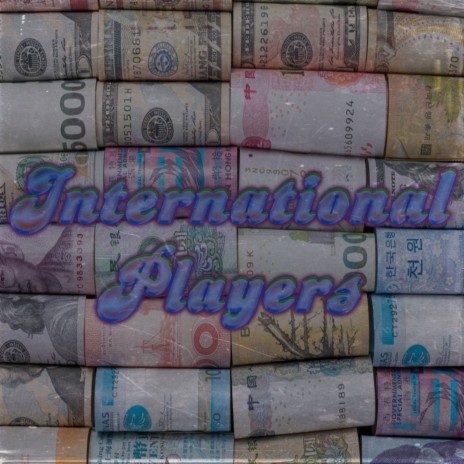 International Players ft. Showbiz | Boomplay Music