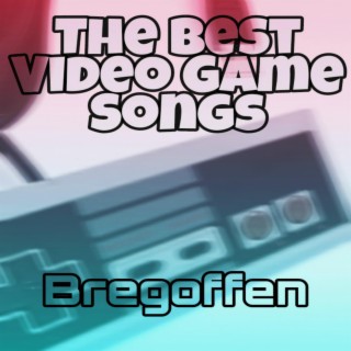 The Best Video Game Songs