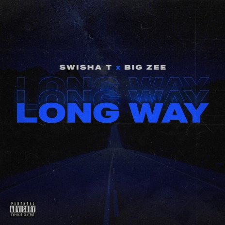 Long Way ft. Big Zee