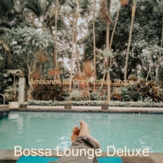 Bossa Lounge Deluxe