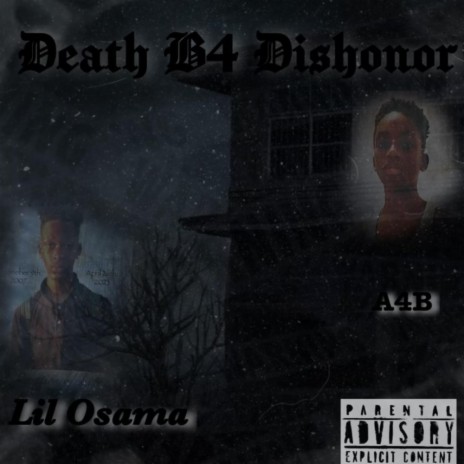 Death B4 Dishonor ft. Lil Mono | Boomplay Music