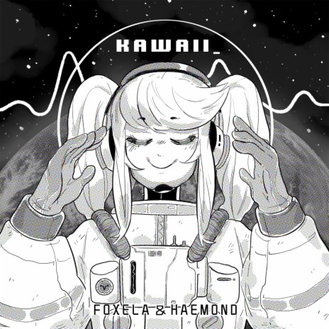 Kawaii ft. HAEMOND | Boomplay Music