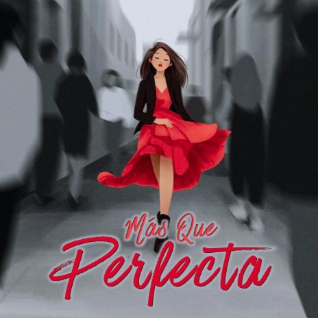 Más Que Perfecta | Boomplay Music