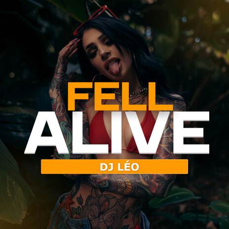 FELL ALIVE | Boomplay Music