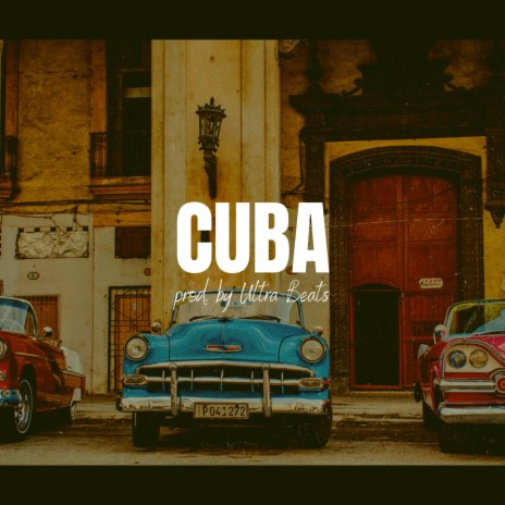 Cuba (Instrumental) | Boomplay Music