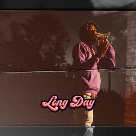 Long Day | Boomplay Music