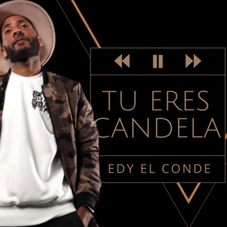 Tu Eres Candela | Boomplay Music