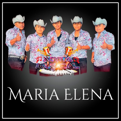 Maria Elena | Boomplay Music