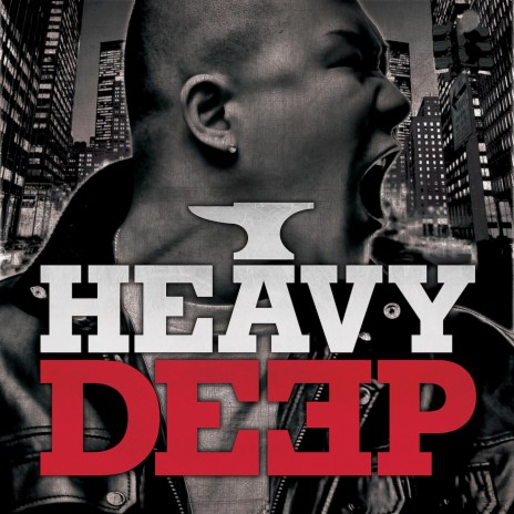 Heavy Deep | Boomplay Music