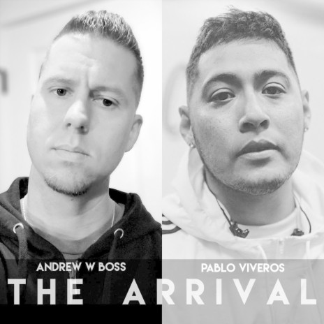 The Arrival (feat. Pablo Viveros) | Boomplay Music