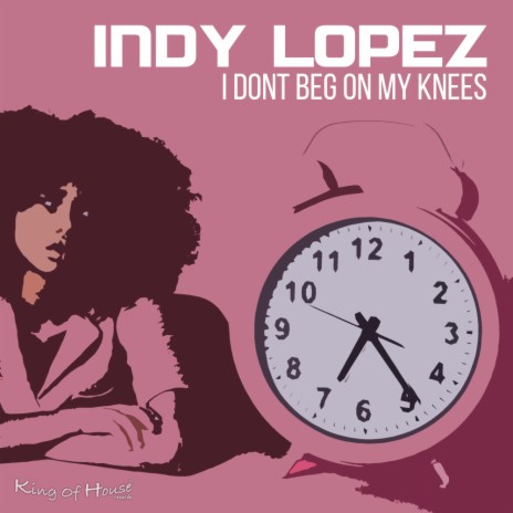 I Don't Beg On My Knees (Club Mix)