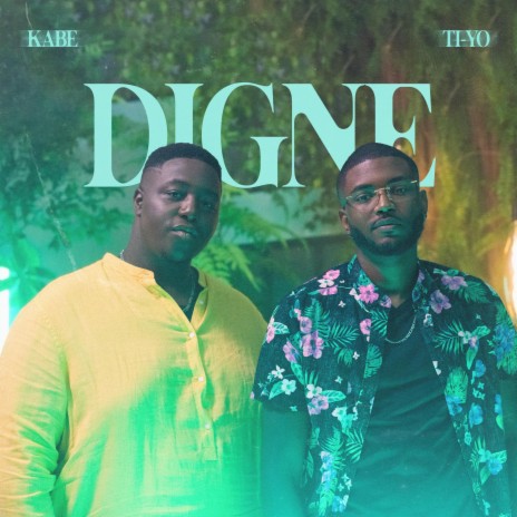 Digne ft. Ti-Yo | Boomplay Music
