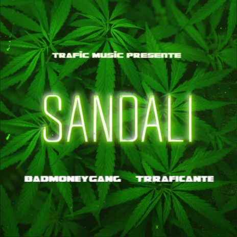 Sandali ft. Trraficante | Boomplay Music